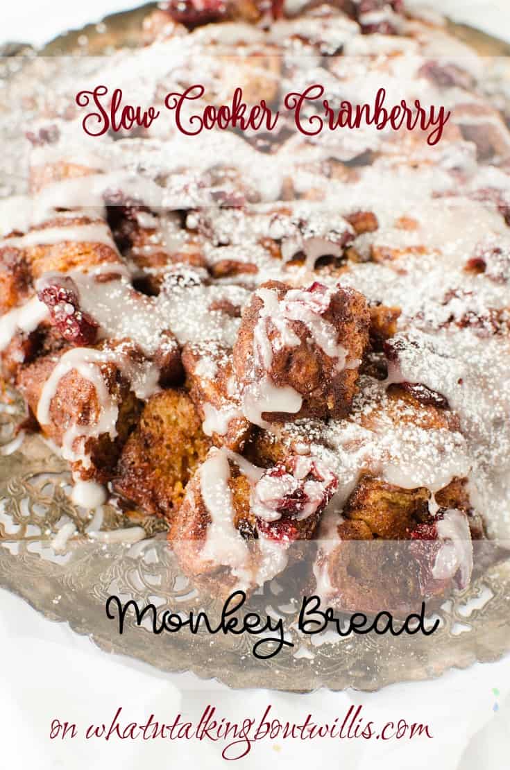 Slow Cooker Cranberry Monkey Bread