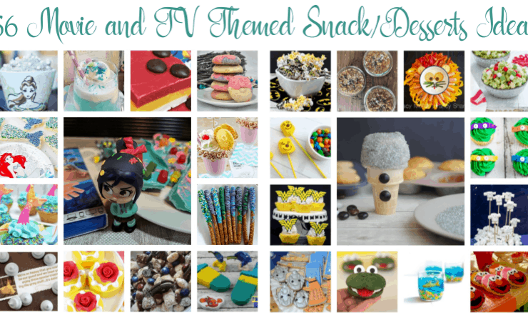 56 Movie and TV Themed Snack_Desserts Ideas